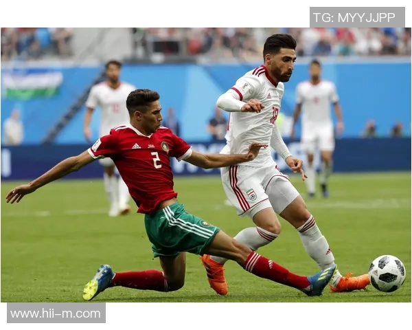 摩洛哥与伊朗的激烈对决分析及比赛前瞻探讨